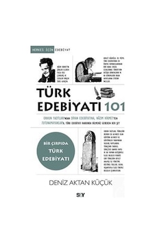 Türk Edebiyatı 101 / Orhun Yazıtları'ndan Divan Edebiyatına, N...