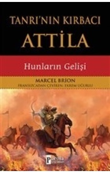 Tanrı'nın Kırbacı Attila - Hunların Gelişi - Rzır-714073 Tanrı'nın Kırbacı Attila - Hunların Gelişi - Rzır-714073
