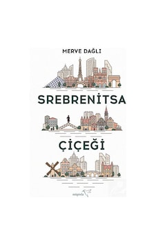 Srebrenitsa Çiçeği - Merve Dağlı - Müptela Yayınları