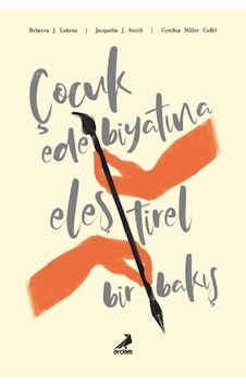 Çocuk Edebiyatına Eleştirel Bakış - Erdem Yayınları - J.Lukens