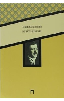 Cenap Şahabeddin'in Bütün Şiirleri - Cenap Şehabeddin - Dergah Yayınları