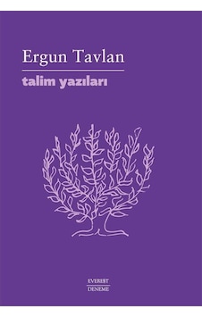 Talim Yazıları / Ergun Tavlan Talim Yazıları / Ergun Tavlan