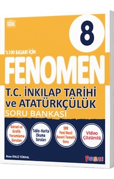 Fenomen 8 İnkılap Tarihi Ve Atatürkçülük Soru Bankası Fenomen 8 İnkılap Tarihi Ve Atatürkçülük Soru Bankası