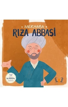 Merhaba Rıza Abbasi / Sanatçıyla İlk Buluşma / Kolektif Merhaba Rıza Abbasi / Sanatçıyla İlk Buluşma / Kolektif