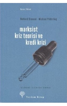 Marksist Kriz Teorisi ve Kredi Krizi - Michael Pröbsting - Richard Brenner - Yordam Kitap Marksist Kriz Teorisi ve Kredi Krizi - Michael Pröbsting - Richard Brenner - Yordam Kitap