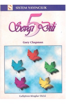 Beş Sevgi Dili - Gary Chapman Beş Sevgi Dili - Gary Chapman