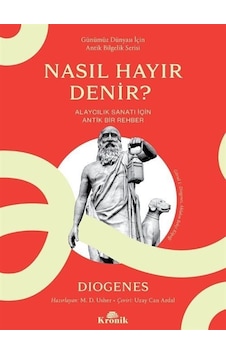 Nasıl Hayır Denir / Diogenes Nasıl Hayır Denir / Diogenes