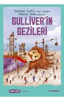 Gulliverin Gezileri - Sen de Oku Klasikler- Tudem Yayınları Gulliverin Gezileri - Sen de Oku Klasikler- Tudem Yayınları