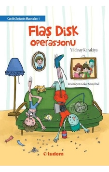 Can ile Zortan'ın Maceraları 1 - Flaş Disk Operasyonu - Yıldıray Karikaya - Tudem Yayınları