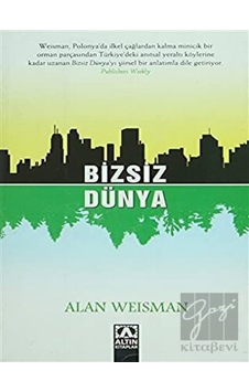 Bizsiz Dünya - Altın Kitaplar Bizsiz Dünya - Altın Kitaplar