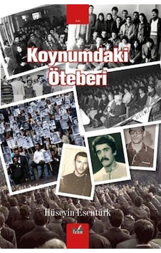 Koynumdaki Öteberi / Hüseyin Esentürk Koynumdaki Öteberi / Hüseyin Esentürk