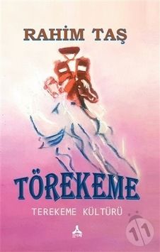 Törekeme Terekeme  Kültürü