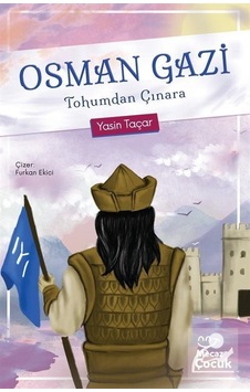 Osman Gazi - Tohumdan Çınara - Yasin Taçar - Mecaz Çocuk