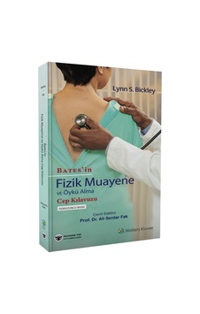 Bates'in Fizik Muayene Ve Öykü Alma Cep Kılavuzu Bates'in Fizik Muayene Ve Öykü Alma Cep Kılavuzu