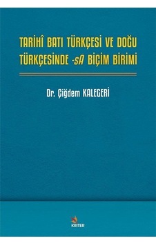 Tarihî Batı Türkçesi Ve Doğu Türkçesinde -sa Biçim Birimi / Dr... Tarihî Batı Türkçesi Ve Doğu Türkçesinde -sa Biçim Birimi / Dr...