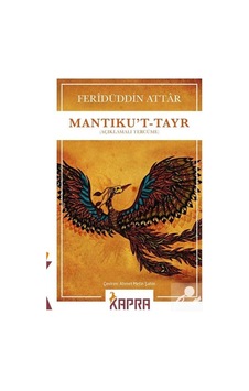 Mantıku't-tayr (açıklamalı Tercüme) / Feridüddin Attar