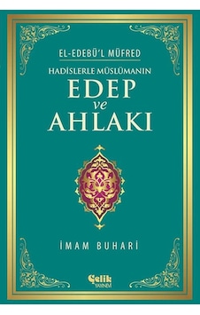 Hadislerle Müslümanın Edep Ve Ahlakı N11.36970 Hadislerle Müslümanın Edep Ve Ahlakı N11.36970
