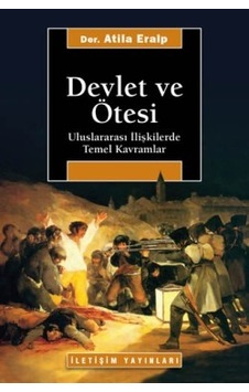 Devlet ve Ötesi-uluslararası İlişkilerde Temel Kavramlar İletişi Devlet ve Ötesi-uluslararası İlişkilerde Temel Kavramlar İletişi