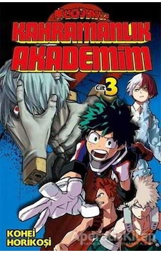 Kahramanlık Akademim 3. Cilt - Kohei Horikoşi - Gerekli Şeyler Kahramanlık Akademim 3. Cilt - Kohei Horikoşi - Gerekli Şeyler