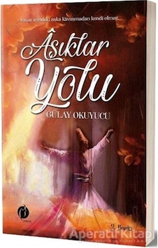 Aşıklar Yolu - Gülay Okuyucu - Herdem Kitap Aşıklar Yolu - Gülay Okuyucu - Herdem Kitap