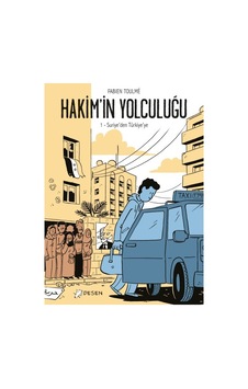 Hakimin Yolculuğu -1 Suriyeden Türkiyeye - Fabien Toulme - Desen Yayınları
