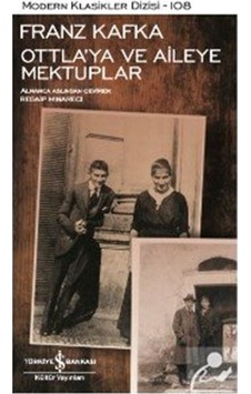 Mercankitap Ottla'Ya Ve Aileye Mektuplar / Franz Kafka Mercankitap Ottla'Ya Ve Aileye Mektuplar / Franz Kafka