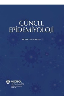 Güncel Epidemiyoloji - Osman Hayran - Medipol Unv Güncel Epidemiyoloji - Osman Hayran - Medipol Unv