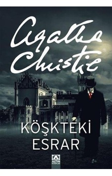 Köşkteki Esrar - Agatha Christie - Altin Kitaplar Köşkteki Esrar - Agatha Christie - Altin Kitaplar