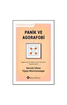 Panik Ve Agorafobi Üstesinden Gelmek - Yaşanmış Örnekler, Pratik Öneriler, Uygulamalar Ciltli Kuraldışı Yayınevi Panik Ve Agorafobi Üstesinden Gelmek - Yaşanmış Örnekler, Pratik Öneriler, Uygulamalar Ciltli Kuraldışı Yayınevi
