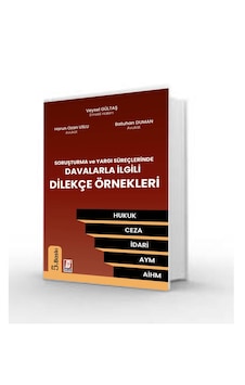 Davalarla İlgili Dilekçe Örnekleri Davalarla İlgili Dilekçe Örnekleri