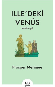 Ille'deki Venüs / Prosper Merimee