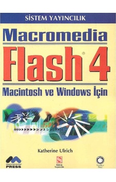 Macromedia Flash 4 Windows Ve Macintosh Sürümü - Katherine Ulrich Macromedia Flash 4 Windows Ve Macintosh Sürümü - Katherine Ulrich