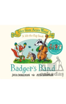 Badger's Band: A Lift-the-flap Story Tales From Acorn Wood Macmillan Children S Ciltli Badger's Band: A Lift-the-flap Story Tales From Acorn Wood Macmillan Children S Ciltli