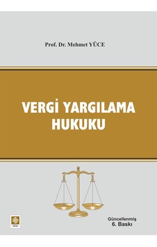 Vergi Yargılama Hukuku Mehmet Yüce Ekin