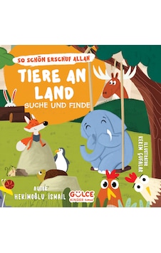 Tiere An Land - Suche Und Finde - Karadaki Hayvanlar - Ara Bul / Allah Ne Güzel Yaratmış Almanca Tiere An Land - Suche Und Finde - Karadaki Hayvanlar - Ara Bul / Allah Ne Güzel Yaratmış Almanca