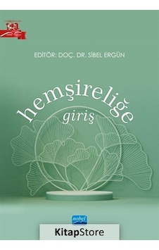 Hemşireliğe Giriş- Nobel Akademik Yayıncılık Hemşireliğe Giriş- Nobel Akademik Yayıncılık