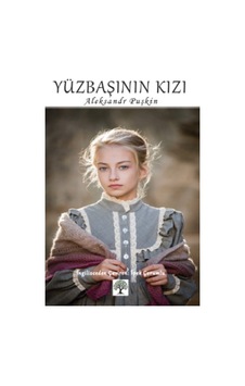 Yüzbaşının Kızı - Aleksandr Puşkin - Northern Lights Yüzbaşının Kızı - Aleksandr Puşkin - Northern Lights
