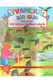 Hayvanlarla Bir Gün Bak ve Bul- Abc Yayınevi Hayvanlarla Bir Gün Bak ve Bul- Abc Yayınevi