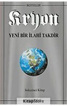 Kryon: Yeni Bir Ilahi Takdir / 8. Kitap / Lee Carroll