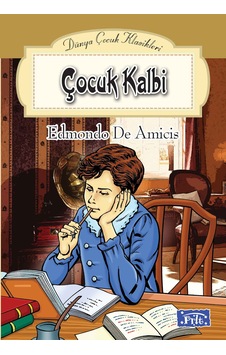 Dünya Çocuk Klasikleri Dizisi Çocuk Kalbi - Rzır-661699 Dünya Çocuk Klasikleri Dizisi Çocuk Kalbi - Rzır-661699
