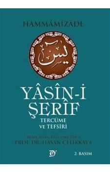 Yasin-i Şerif Tercüme ve Tefsiri - Hammamizade - Ey Yayınları