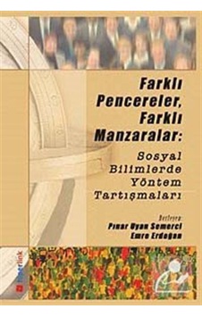 Farklı Pencereler Farklı Manzaralar: Sosyal Bilimlerde Yöntem Tartışmaları  - Pınar Uyan Semerci  - Hiperlink