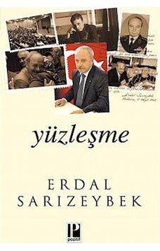 Yüzleşme / Erdal Sarızeybek 9786054726226 Yüzleşme / Erdal Sarızeybek 9786054726226