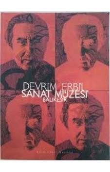 Devrim Erbil Sanat Müzesi Balıkesir Devrim Erbil Sanat Müzesi Balıkesir