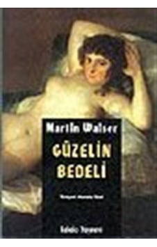 Güzelin Bedeli / Martin Walser
