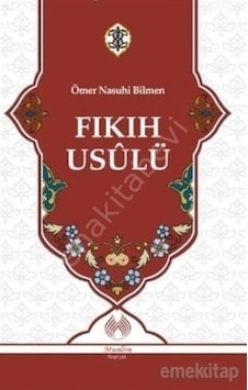 Fıkıh Usulü - Ömer Nasuhi Bilmen - Muallim Neşriyat Fıkıh Usulü - Ömer Nasuhi Bilmen - Muallim Neşriyat
