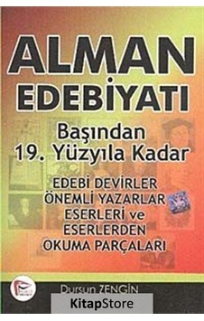 Alman Edebiyatı Başından 19. Yüzyıla Kadar / Prof. Dr. Dursun Alman Edebiyatı Başından 19. Yüzyıla Kadar / Prof. Dr. Dursun