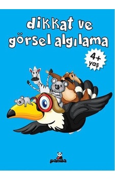 Dikkat ve Görsel Algılama +4 Yaş - Deniz Gökmeriç - Panda Dikkat ve Görsel Algılama +4 Yaş - Deniz Gökmeriç - Panda
