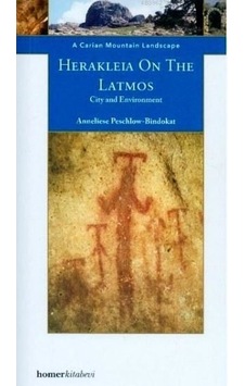 Herakleia on the Latmos City and Environment - Anneliese Peschlow Bindokat - Homer Kitabevi Herakleia on the Latmos City and Environment - Anneliese Peschlow Bindokat - Homer Kitabevi