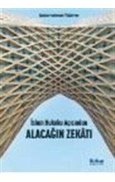 İslam Hukuku Açısından Alacağın Zekatı - Abdurrahman Yıldırım - İktisat Yayınları İslam Hukuku Açısından Alacağın Zekatı - Abdurrahman Yıldırım - İktisat Yayınları